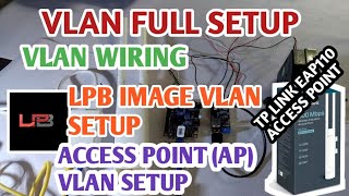 LPB FULL VLAN SETUP STEP BY STEP PinoyTV [upl. by Jorin]