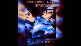 2020 KLIPS 3  Luci4 Game Over Youre Mine Now [upl. by Aneekat]