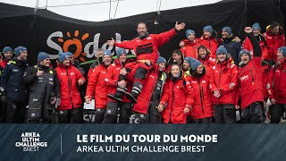 Arkea Ultim Challenge Brest  Le film du Tour du Monde [upl. by Lyrrehs530]