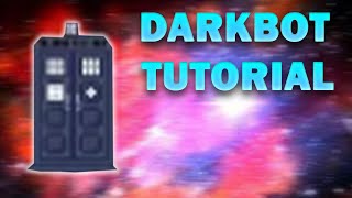 DARKBOT TUTORIAL quotJA BOTUJEMquot CZSK [upl. by Atiekahs]