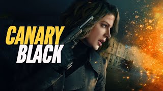 Canary Black Full Movie 2024 Review amp Facts  Kate Beckinsale Ray Stevenson Rupert F Saffron B [upl. by Farnsworth354]