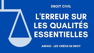 Lerreur sur les qualités essentielles de la prestation [upl. by Trebeh]