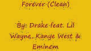 Forever by Drake Clean Version [upl. by Suoirad]