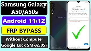 Samsung A50 FRP Bypass Android 11 Without Pc  Samsung A50s FRPGoogle Account Bypass Android 11 [upl. by Allan]