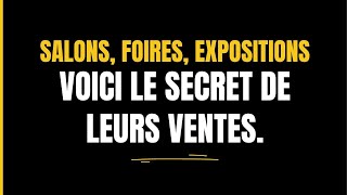 Salons Foires Expositions  le secret de leurs ventes [upl. by Grath]