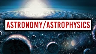 What You Should Know About Getting a Career In AstronomyAstrophysics [upl. by Ettenim]