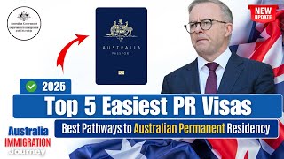 Top 5 Easiest PR Visas for Australia in 2025  Best Pathways to Australian Permanent Residency [upl. by Laved]