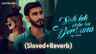 Sach Keh Raha Hai Deewana  RCR  Rap virsion SlowedReverb  LOFI PLAYER [upl. by Arihsan]