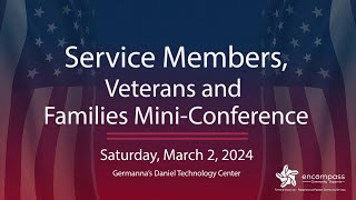 Service Members Veterans and Families MiniConference [upl. by Jacquie]