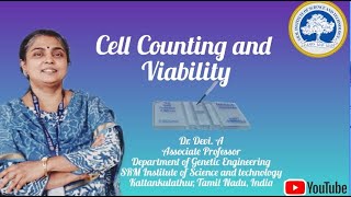 Cell Counting and Viability  Animal Biotechnology  Genetic Engineering  SRM [upl. by Hayila768]