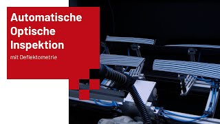 Automatisierte optische Inspektion  Defekterkennung an hochglänzenden BSäulen mit Deflektometrie [upl. by Odnavres]