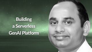 Building a Serverless GenAI Platform  Murali Mallina  Conf42 Platform Eng 2024 [upl. by Leugimsiul866]