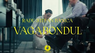 Radu Stefan Banica  Vagabondul  Official Video [upl. by Lemar]