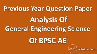 Previous Year Question Paper Analysis of General Engineering Science of BPSC AE Exam [upl. by Eserahc]