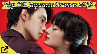 Top 100 Japanese Dramas 2018 All The Time [upl. by Akemahs]