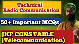 RADIO COMMUNICATION  TECHNICAL PART  50 IMPORTANT MCQquotS  JKP CONSTABLE TELECOMMUNICATION LIVE [upl. by Waylon]