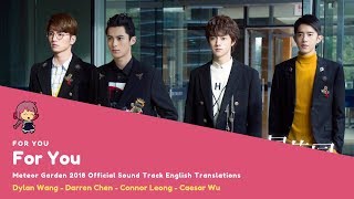 ENG SUB For You Meteor Garden 2018 Theme Song  F4 [upl. by Auj]