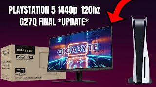 Gigabyte G27Q Gaming Monitor Final UPDATE PlayStation 5 1440p 120hz [upl. by Lleze]