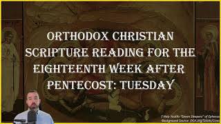 Eighteenth Week After Pentecost Tuesday  Ephesians 52025 amp Luke 11110  October 22 2024 [upl. by Kayla]