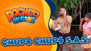 Las Chup4 Chup4 SAS [upl. by Inah850]