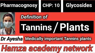 What is Tannins ll Medically important Tannin plants [upl. by Gnoz985]