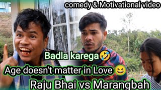 Badla Karega 🤣 Raju Bhai vs Marangbah😆Motivational amp Comedy video [upl. by Samuella452]