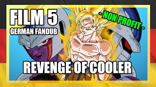 DragonBall Z Abridged MOVIE 5 Revenge of Cooler  NonProfit German FanDub [upl. by Ynohtnanhoj]