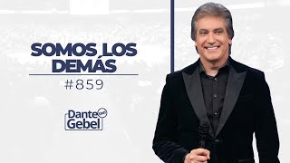 Dante Gebel 859  Somos los demás [upl. by Serafine]