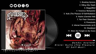 AVULSED quotNullo The Pleasure Of SelfMutilationquot 2009 España EL SITH MUSICA EXTREMA Death Metal [upl. by Abla20]