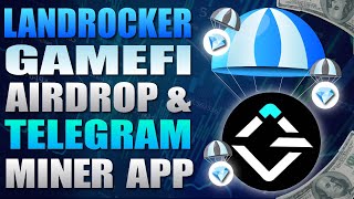 💎 Landrocker GameFi Airdrop amp Telegram Miner App 💎 [upl. by Ebeohp763]