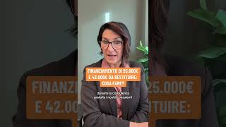 👉🏼 FINAZIAMENTO DI 25000€ E 42000€ DA RESTITUIRE⬇️ COSA FARE ⬇️ [upl. by Jedidiah228]