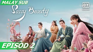 Full Sassy Beauty  Episod 2  iQiyi Malaysia [upl. by Tawney890]