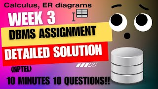 DBMS week 3 assignment detailed explanation [upl. by Mccarthy12]