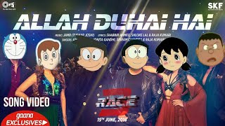 Allah Duhai Hai Song Video Race 3 Doremon Version Salman Khan Nobita Sizuka versions [upl. by Nolyaw]