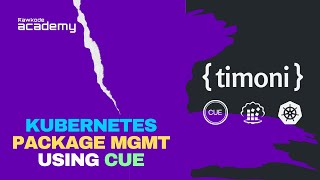 Timoni CUE Powered Package Management for Kubernetes [upl. by Fallon]
