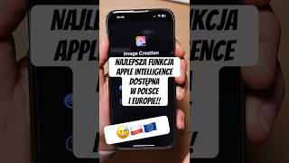 NAJLEPSZA FUNKCJA APPLE INTELLIGENCE W POLSCE I EUROPIE iphone16 shorts ios181 appleinteligence [upl. by Nwahsed]