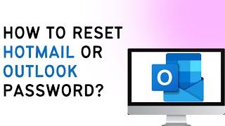 How To Reset Or Recover Your Hotmail Or Outlook Account Password [upl. by Tasiana]