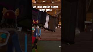 My truck won’t touch grass fortnite fypage [upl. by Murat]