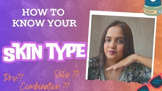 How to know your skin type  Aapna skin type kaise jane [upl. by Ynobe24]