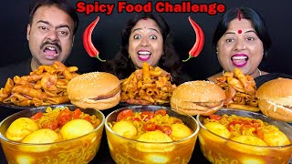 Spicy Chinese Food Challenge  Spicy Egg Noodles Spicy Pasta Chicken Burger Bengali Eating Show [upl. by Eveivaneg]