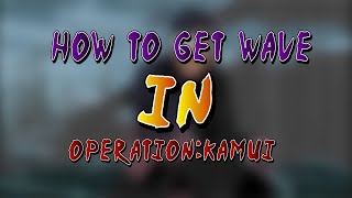 How To Get Wave In This NEW NARUTO CC GAME Operation Kamui [upl. by Nnyled]