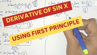 Derivative Of Sin x Using First Principle  How to find Derivative of Sinx using First Principle [upl. by Llerej]