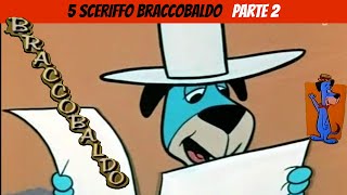 Braccobaldo 05 parte 2 Sceriffo Braccobaldo [upl. by Miun64]