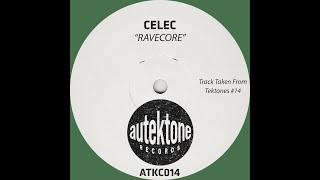 CELEC  RaveCore ATKC014 [upl. by Cornela]