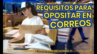 REQUISITOS de las OPOSICIONES de CORREOS 2024  Oposiciones a Correos ✉️ [upl. by Volnay]