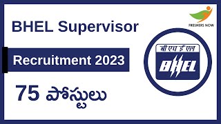 BHEL Supervisor Trainee Recruitment Notification 2023 In Telugu for 75 Posts  Central Govt Jobs [upl. by Saalocin423]