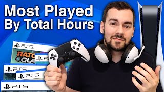 My Top 10 Most Played PS5 Games By Total Hours [upl. by Ontine]