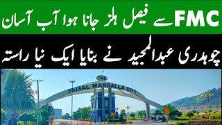 Faisal Margalla City Se Faisal Janey Ka Naya Rasta  Complete Detail amp Construction Update [upl. by Ahsinut]