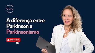 Diferença Parkinson e Parkinsonismo [upl. by Yelak]