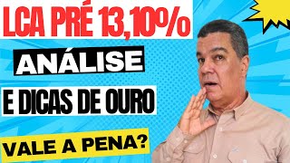 O MELHOR INVESTIMENTO EM LCA COM A MAIOR TAXA E DICAS DE OURO PARA ESSE ATUAL CENÁRIO FINANCEIRO 🥇 [upl. by Gurolinick590]